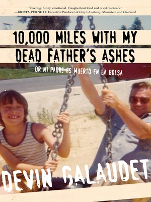 cover image of 10,000 Miles with My Dead Father's Ashes